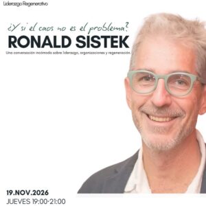 Encuentro con Ronald Sistek · ¿Y si el caos no es el problema? · 19 de noviembre de 2026 · Mo Singular® Málaga